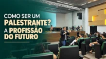 Como Ser Um Palestrante? A Profissão do Futuro