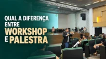 Qual a Diferença Entre Workshop e Palestra